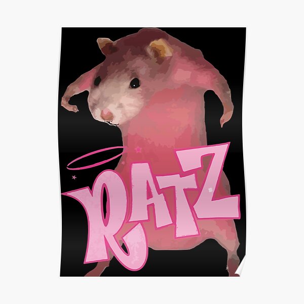 Ratz Pink Meme Poster For Sale By Robin Redbubble