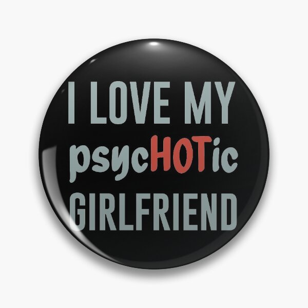 Item preview, I Love My PsycHOTic Girlfriend Shirt, I Love My Hot Girlfriend Shirt, Boyfriend Shirt, Fathers Day Gift, Hot Girlfriend Shirt designed and sold by Aymanclothings.