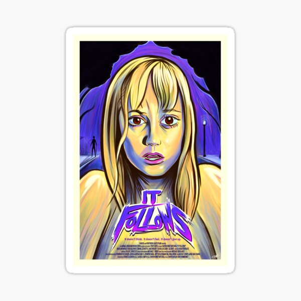 IT FOLLOWS Sticker