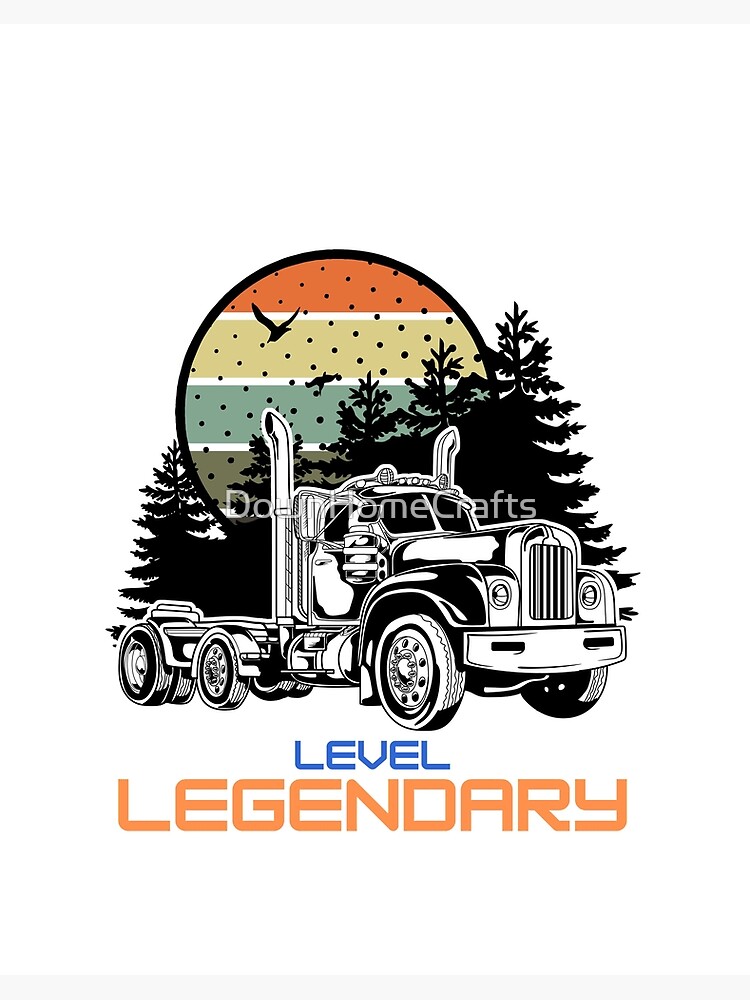 BOBTAIL BIG TRUCK DRIVER LEVEL LEGENDARY STICKER  Art Board Print