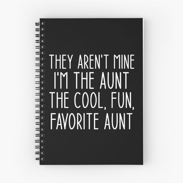 Item preview, They Aren't Mine I'm The Aunt The Cool, Fun, Favorite Aunt, Cool Aunt Shirt, Auntie Shirt, Aunt Life Shirt, New Aunt Shirt, Gift for Aunt, Best Aunt Shirt, Aunt Gift designed and sold by Aymanclothings.
