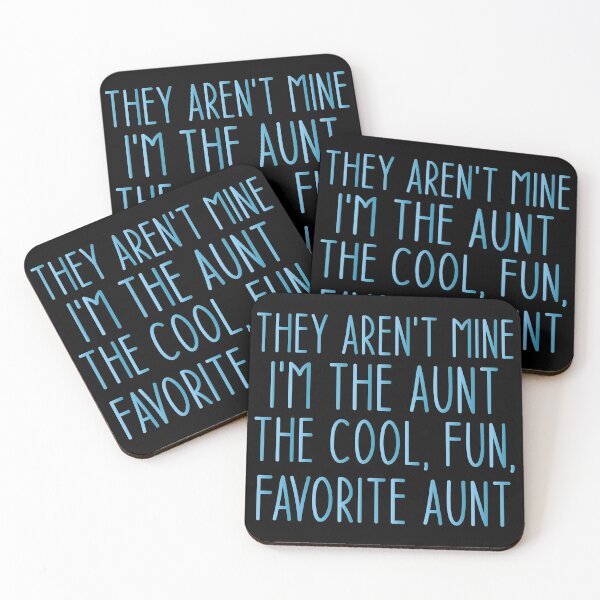 Item preview, They Aren't Mine I'm The Aunt The Cool, Fun, Favorite Aunt, Cool Aunt Shirt, Auntie Shirt, Aunt Life Shirt, New Aunt Shirt, Gift for Aunt, Best Aunt Shirt, Aunt Gift designed and sold by Aymanclothings.