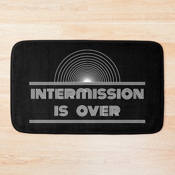 Item preview, Intermission Is Over designed and sold by hockeng.