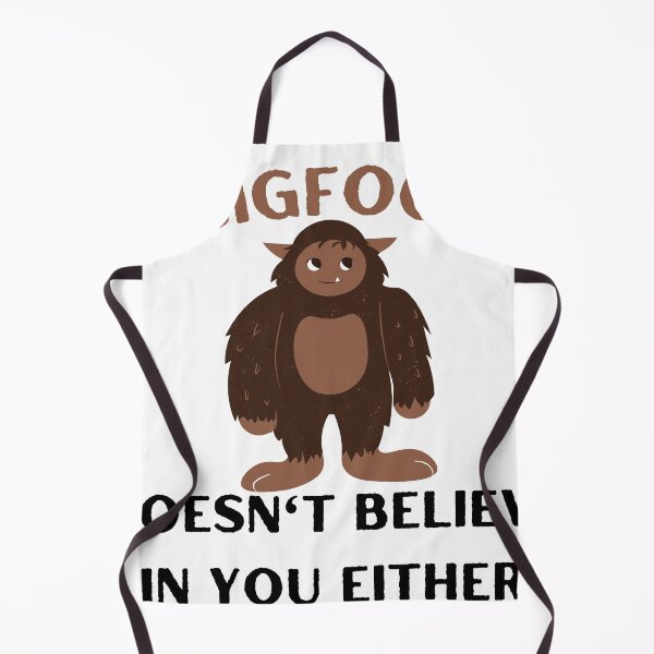 Item preview, Big foot doesn't believe in you either designed and sold by player-502.