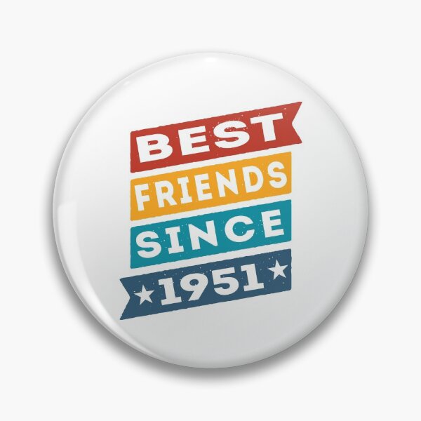 Item preview, Best Friends Since 1951 BFF Besties designed and sold by TKsTees.