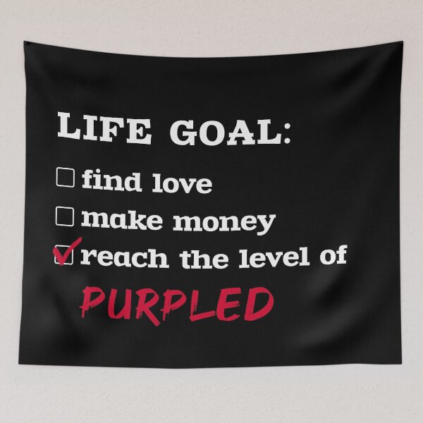 Item preview, Life goal - Purpled designed and sold by 2Girls1Shirt.