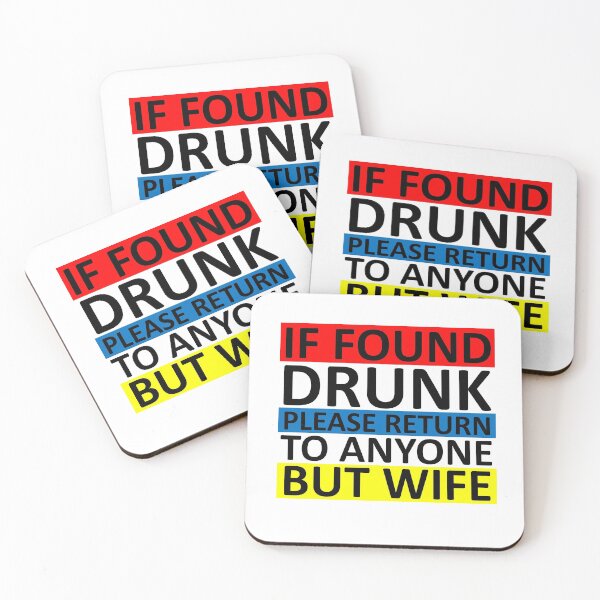 Item preview, if found drunk please return to anyone but wife -8 designed and sold by sama-stylish.