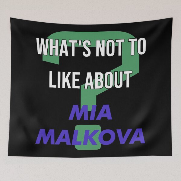 Item preview, What's not to like about - Mia Malkova designed and sold by 2Girls1Shirt.