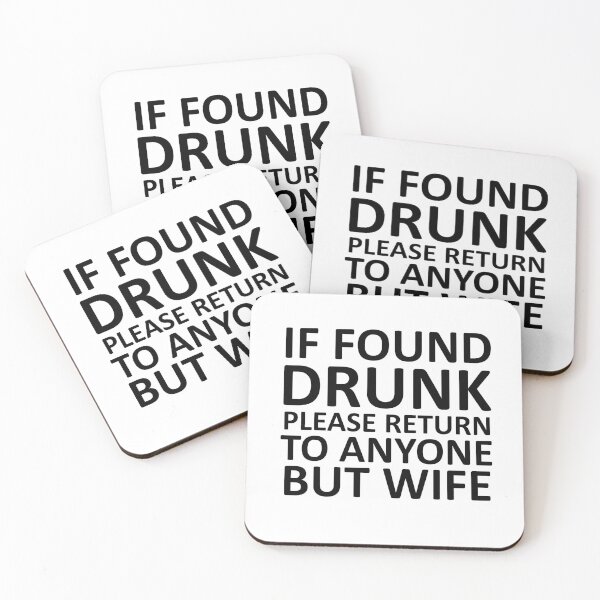 Item preview, if found drunk please return to anyone but wife -9 designed and sold by sama-stylish.