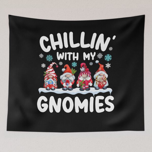 Item preview, Chillin With My Gnomies  - Funny Cute Gnome Christmas Gift Idea designed and sold by ohmier.