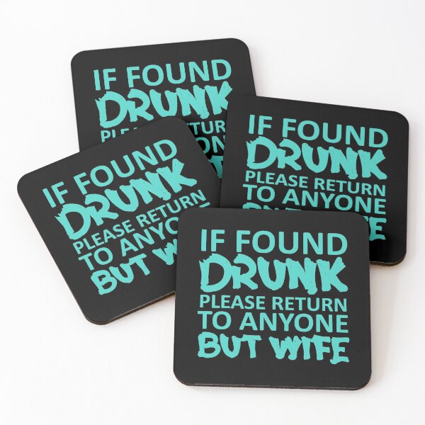 Item preview, if found drunk please return to anyone but wife -12 designed and sold by sama-stylish.