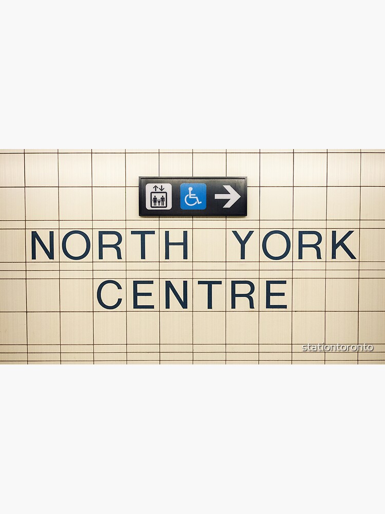 North York Centre Toronto Subway Station Sign by stationtoronto