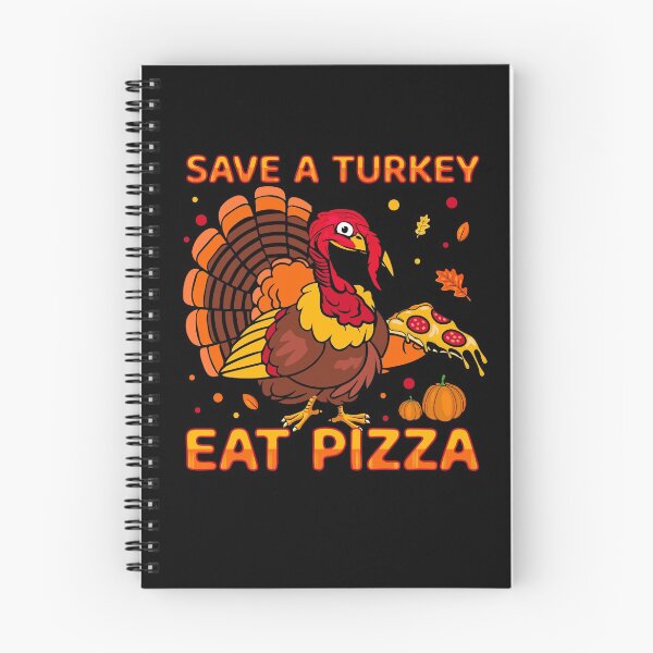 Item preview, Save a Turkey Eat Pizza- Thanksgiving  designed and sold by Designs Of all kinds.