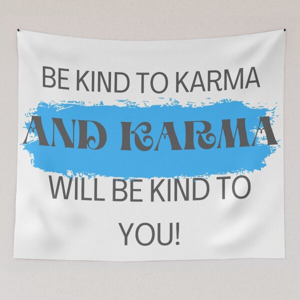 Item preview, Be Kind To Karma designed and sold by MZNAYNAYSART.