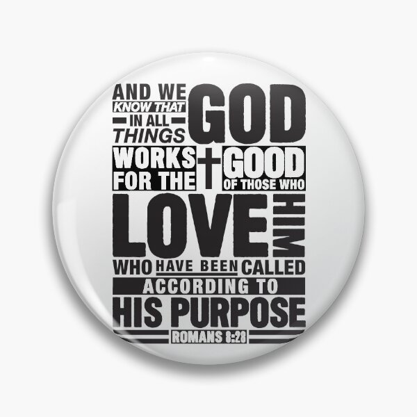 Item preview, Romans 8:28 God Works for the Good of those who Love Him designed and sold by plushism.
