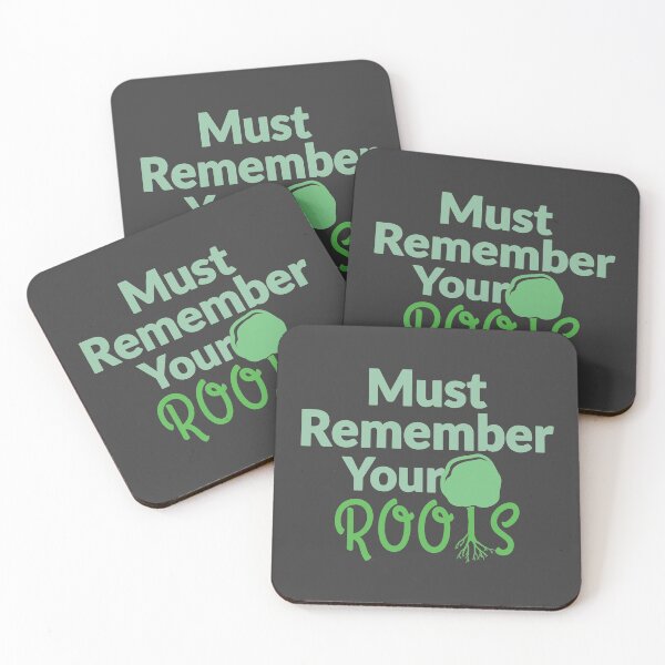 Item preview, Must Remember your Roots designed and sold by Innet.