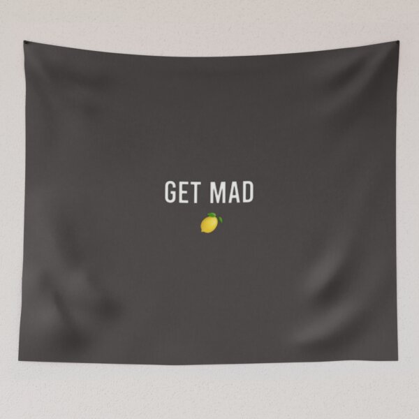 Item preview, When Life Gives You Lemons, Get Mad! designed and sold by Ihopkin99.