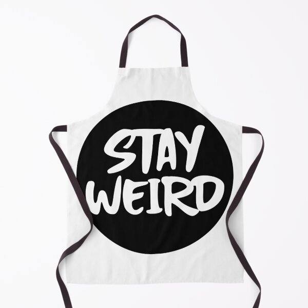 Item preview, Stay Weird designed and sold by Beoholf.