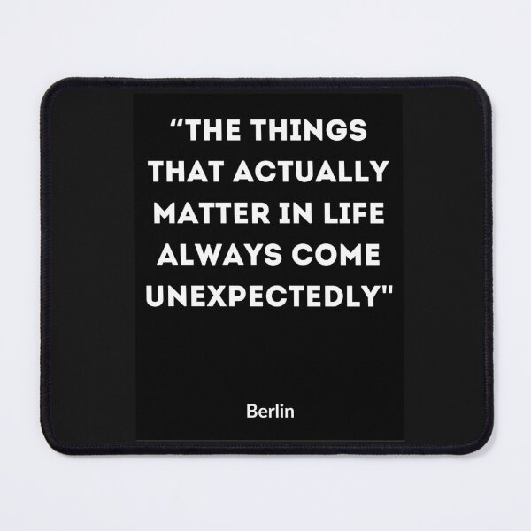 Item preview, the things that actually matter in life always come unexpectedly designed and sold by girlschance.