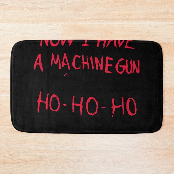Item preview, Now I Have A Machine Gun Ho Ho Ho designed and sold by Super-Thomas.
