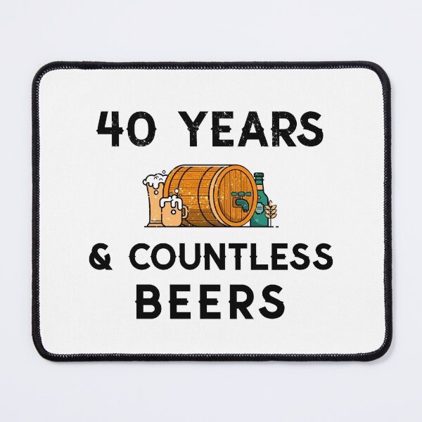 Item preview, 40 YEARS AND COUNTLESS BEERS Funny Drinking Gift T-Shirt designed and sold by henes88.