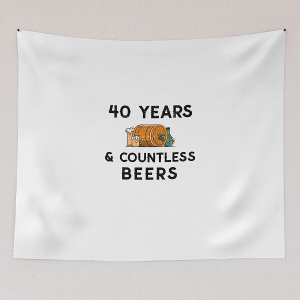 Item preview, 40 YEARS AND COUNTLESS BEERS Funny Drinking Gift T-Shirt designed and sold by henes88.