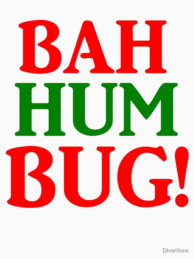 bah hum bug shirt