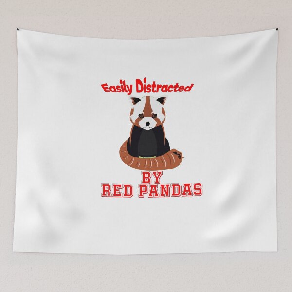 Item preview, Easily Distracted By Red Pandas, Funny panda designed and sold by aliaiffa.