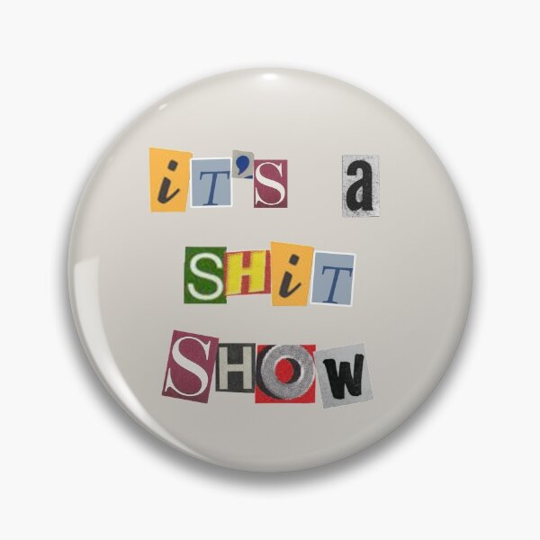 Item preview, Shit Show designed and sold by emilyyc.