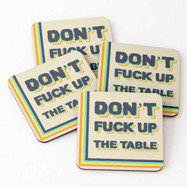 Item preview, don’t f#*& up the table retro designed and sold by Wil2liam4 Designs.