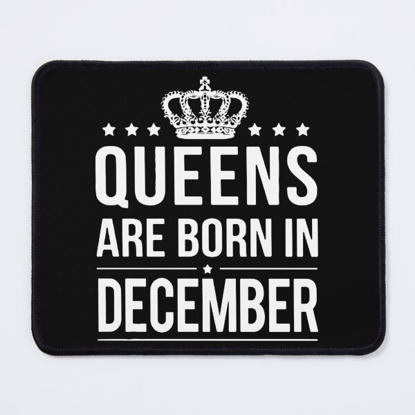 Item preview, queens are born in december designed and sold by Super-Thomas.