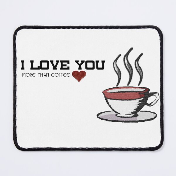 Item preview, I love you more than Coffee designed and sold by Manar-hamad.