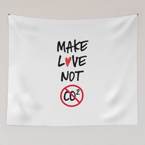 Item preview, Make love not co2 quote designed and sold by beakraus.