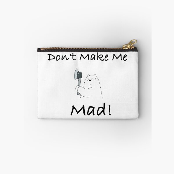 Item preview, don't make me mad designed and sold by Jirapae.