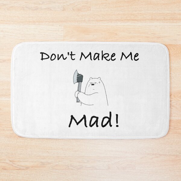 Item preview, don't make me mad designed and sold by Jirapae.