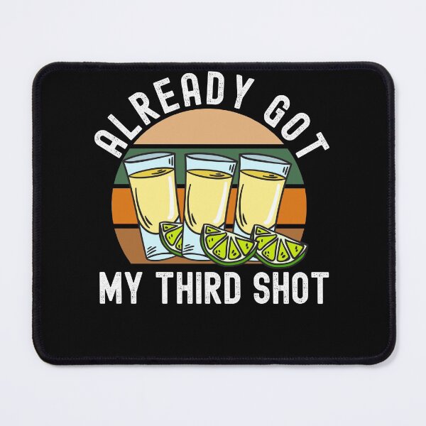 Item preview, Third Vaccination Covid 3rd Shot Tequila designed and sold by Club7Studios.