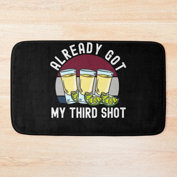 Item preview, Third Vaccination Covid 3rd Shot Tequila designed and sold by Club7Studios.