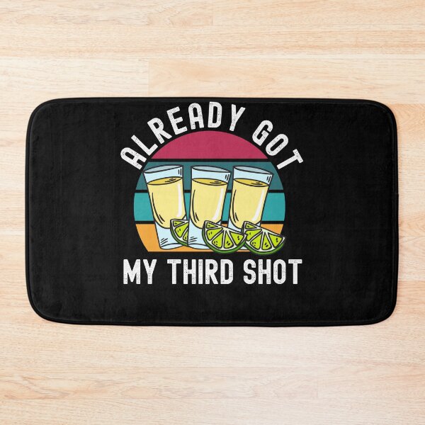 Item preview, Third Vaccination Covid 3rd Shot Tequila designed and sold by Club7Studios.