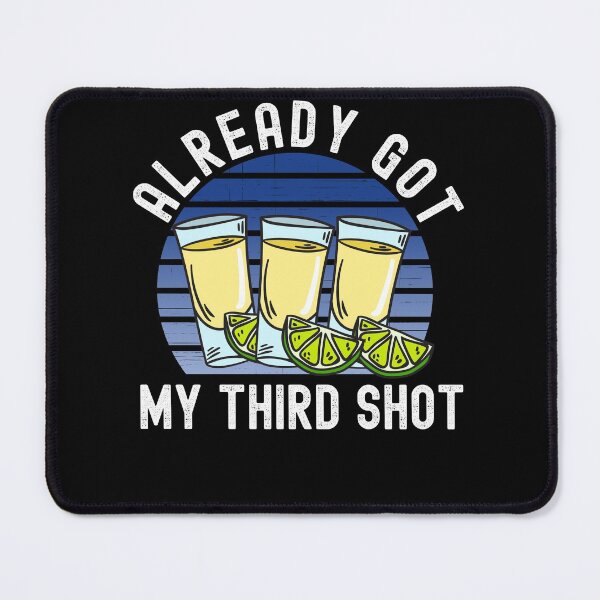 Item preview, Third Vaccination Covid 3rd Shot Tequila designed and sold by Club7Studios.