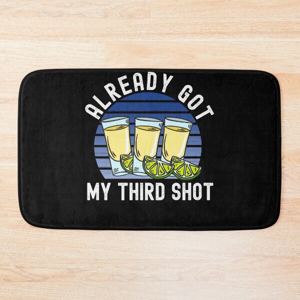 Item preview, Third Vaccination Covid 3rd Shot Tequila designed and sold by Club7Studios.
