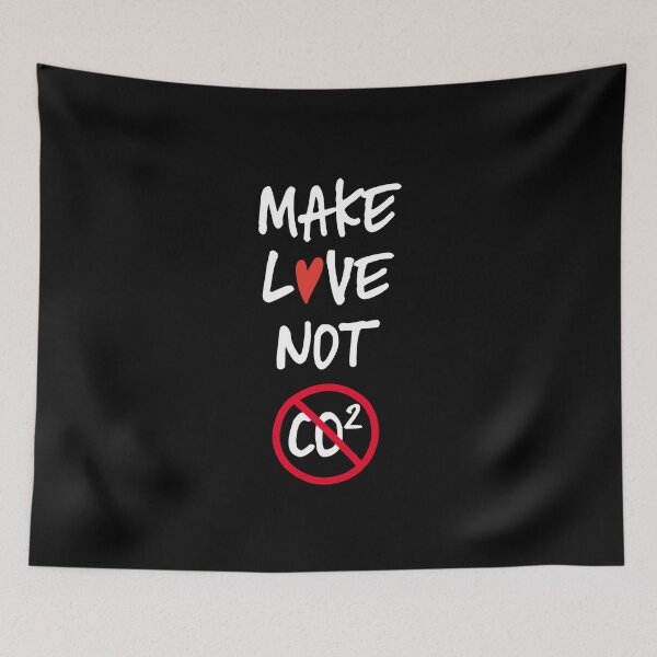 Item preview, Make love not co2 white text designed and sold by beakraus.
