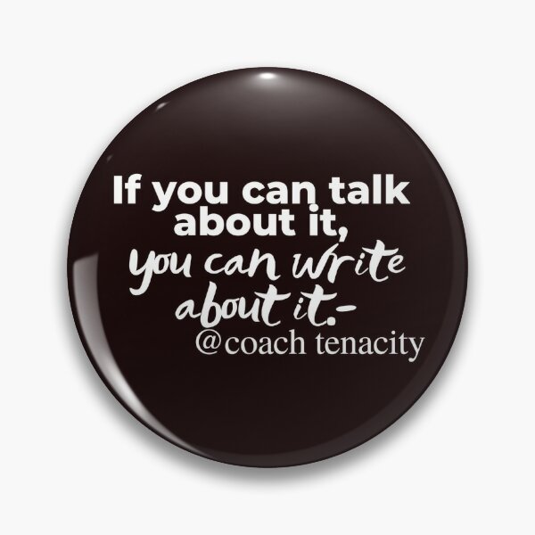 Coach Tenacity Talks  Pin