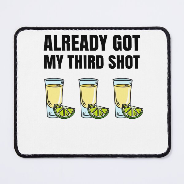 Item preview, Third Vaccination Covid 3rd Shot Tequila designed and sold by Club7Studios.
