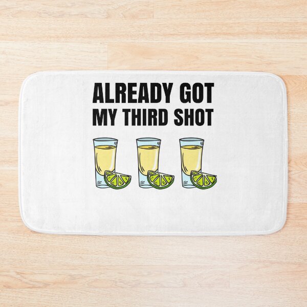 Item preview, Third Vaccination Covid 3rd Shot Tequila designed and sold by Club7Studios.