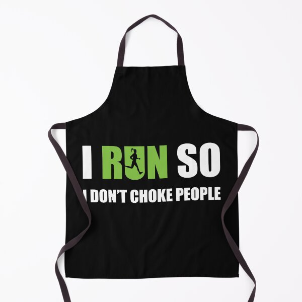 Item preview, I Run so I Don't Choke People designed and sold by Globalize.