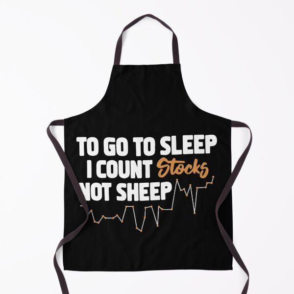 Item preview, FUNNY To go to sleep I count Stocks Not sheep GIFT Costume designed and sold by KiraSpace.