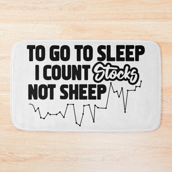 Item preview, FUNNY To go to sleep I count Stocks Not sheep GIFT Costume designed and sold by KiraSpace.