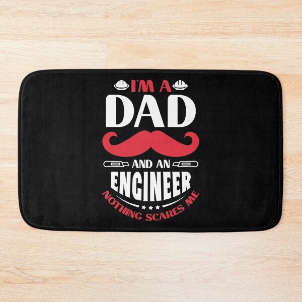 Item preview, I'm A Dad And An Engineer Nothing Scares Me designed and sold by RsK_DeSiGn.