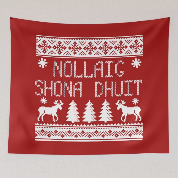 Item preview, Nollaig Shona Dhuit Ugly Christmas designed and sold by irishorbust.