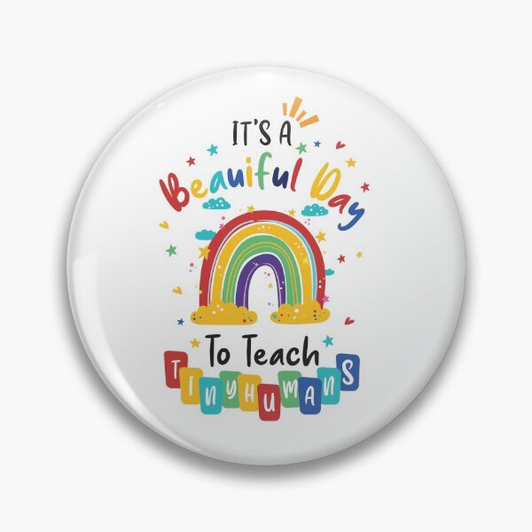 Item preview, Its A Beautiful Day To Teach Tiny Humans designed and sold by MDSDesigns.